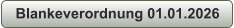 Blankeverordnung 01.01.2026