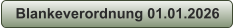 Blankeverordnung 01.01.2026